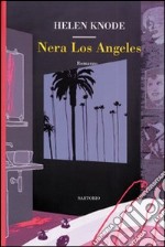 Nera Los Angeles libro