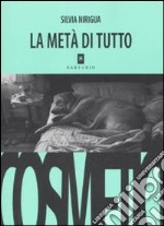 La metà di tutto