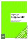 Sfogliature. Scoop nascosti nei classici libro