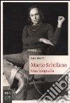 Mario Schifano. Una biografia libro