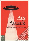 Ars attack. Il bluff del contemporaneo libro di Crespi Angelo