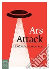 Ars attack. Il bluff del contemporaneo libro di Crespi Angelo