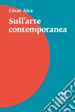 Sull'arte contemporanea libro