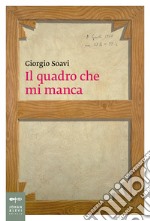 Il quadro che mi manca libro