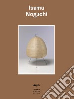 Isamu Noguchi. Ediz. a colori libro