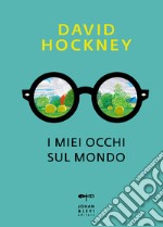 I miei occhi sul mondo libro