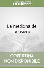 La medicina del pensiero libro