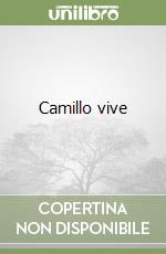 Camillo vive