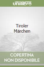 Tiroler Märchen