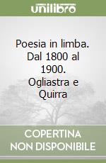 Poesia in limba. Dal 1800 al 1900. Ogliastra e Quirra libro