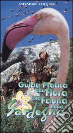 Guida pratica alla flora e alla fauna della Sardegna