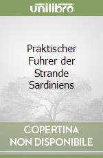 Praktischer Fuhrer der Strande Sardiniens libro