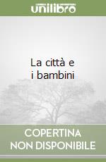 La città e i bambini