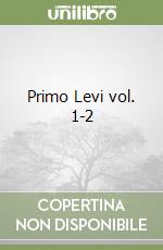 Primo Levi vol. 1-2 libro