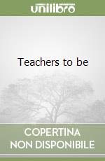 Teachers to be (3) libro