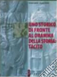 Storico Di Fronte Al Dramma Della Storia libro