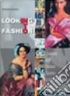 Looking Into Fashion libro