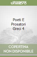 Poeti E Prosatori Greci 4 libro
