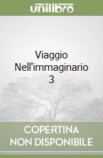 Viaggio Nell'immaginario 3