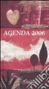 Parole d'amore. Agenda 2006 libro