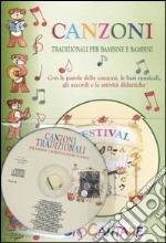 Canzoni tradizionali per bambine e bambini. Con le parole delle canzoni, le basi musicali, gli accordi e le attività didattiche. Con CD Audio libro