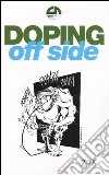 Doping: off side libro
