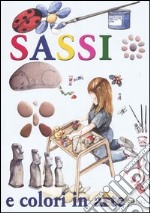 Sassi e colori in arte