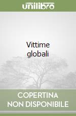 Vittime globali libro