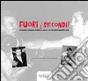 Fuori i secondi! Cronache e immagini della boxe pisana nel diario di Franco Morandi libro