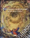 Pittori, incisori, architetti pisani nel secolo di Galileo libro di Paliaga Franco