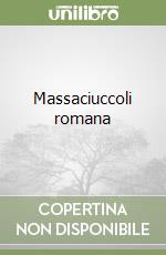 Massaciuccoli romana libro