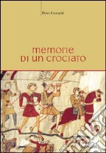 Memorie di un crociato libro