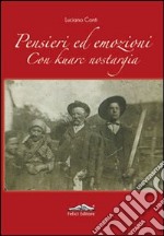 Pensieri ed emozioni. Con Kuarc Nostargia libro