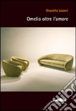 Omelia oltre l'amore