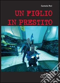Un figlio in prestito