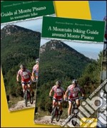 Guida al monte Pisano in mountain bike libro