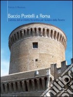 Baccio Pontelli a Roma. L'attività dell'architetto fiorentino per Giuliano della Rovere