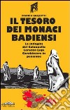 Il Tesoro dei monaci badiensi libro