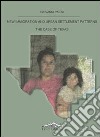 New immigration and urban settlement patterns. The case of Texas libro di Pasta Giovanni