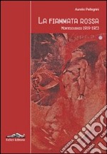 La Fiammata rossa. Montescudaio 1919-1923 libro