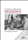 Carlo Ludovico Ragghianti. Il valore del patrimonio culturale. Scritti dal 1935 al 1987 libro