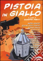 Pistoia in giallo libro