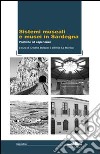 Sistemi museali e musei in Sardegna. Politiche ed esperienze libro