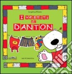 I vestiti di Danton. Ediz. illustrata