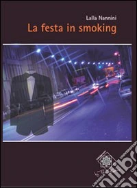 La festa in smoking libro
