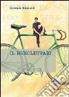 Il biciclettaio libro
