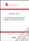 La confessione di Ranieri da giullare a santo del popolo pisano libro