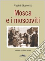 Mosca e i moscoviti libro