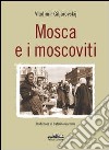 Mosca e i moscoviti libro