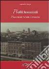 Profili femminili. Pisane illustri tra Sette e Ottocento libro